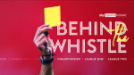Behind The Whistle badge